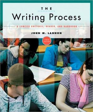 Book The Writing Process: A Concise Rhetoric, Reader, and Handbook (10th Edition) free