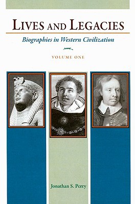 Book Lives and Legacies: Biographies in Western Civilization, Volume 1 free