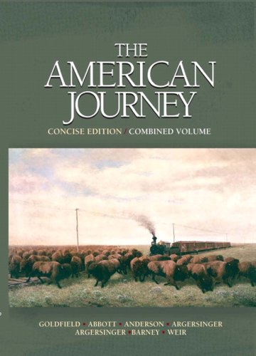 Book American Journey, Concise Edition, Combined Volume Value Pack (includes Atlas Of United States History & Get In The Booth! A Citizen's Guide To The 2008 Elections) free