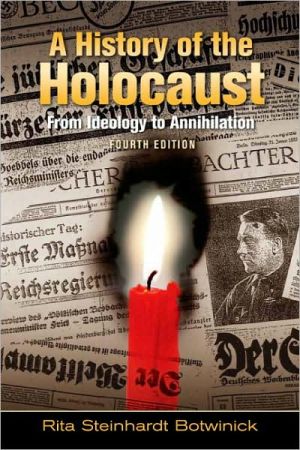 Book A History of the Holocaust: From Ideology to Annihilation (4th Edition) free