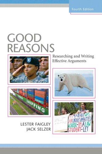 Book Good Reasons: Researching And Writing Effective Arguments Value Package (includes Mycomplab New Student Access ) (4th Edition) free