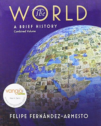 Book The World: A Brief History, Combined Volume with MyLab History and Pearson eText (Myhistorylab) free