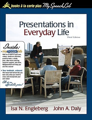 Book Presentations In Everyday Life: Strategies For Effective Speaking, Books A La Carte Plus Myspeechlab Coursecompass free