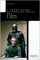 Book Short Guide to Writing about Film, A (7th Edition) free