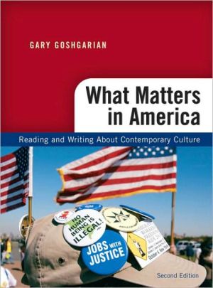 Book What Matters in America: Reading and Writing About Contemporary Culture, 2nd Edition free