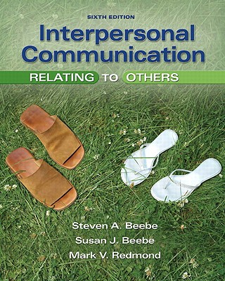 Book Interpersonal Communication: Relating to Others (6th Edition) free
