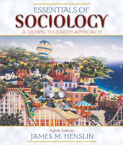 Book Essentials of Sociology: A Down-to-Earth Approach (with MySocLab with E-Book) (8th Edition) free