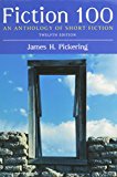 Book Fiction 100: An Anthology of Short Fiction [With Reader's Guide to the Short Story] free