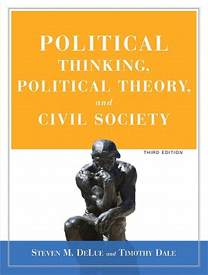 Book Political Thinking, Political Theorynd Civil Society- (Value Pack w/MySearchLab) (3rd Edition) free