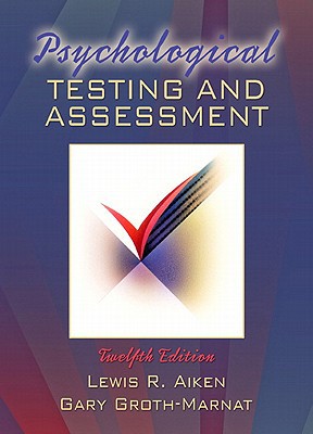Book Psychological Testing And Assessment- (value Pack W/mylab Search) (12th Edition) free