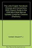 Book The Little English Handbook: Choices And Conventions [with Pearon Guide To The 2008 Mla Style Manual Update] free