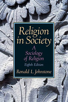 Book Religion In Society: A Sociology Of Religion- (Value Pack w/MySearchLab) (8th Edition) free