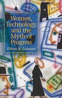 Book Women, Technology And The Myth Of Progress free
