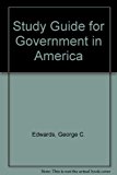 Book Study Guide for Government in America free