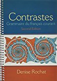 Book Contrastes: Grammaire du français courant and Workbook (2nd Edition) free
