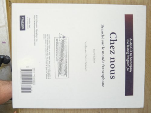 Book Audio Testing CD to Accompany the Testing Program for Chez nous: Branche sur le monde francophone free