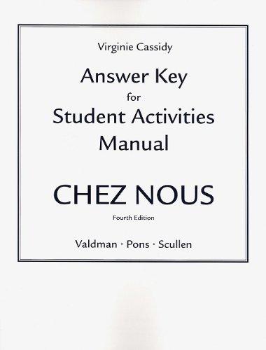 Book Answer Key for the Student Activities Manual for Chez nous: Branché sur le monde free