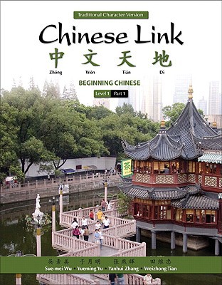 Book Chinese Link: Beginning Chinese, Traditional Character Version, Level 1/Part 1 free