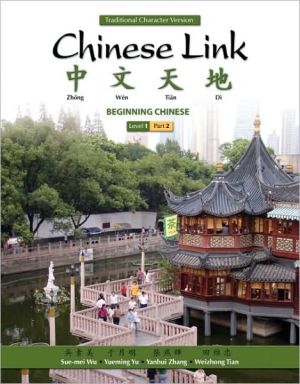 Book Chinese Link: Beginning Chinese, Traditional Character Version, Level 1/Part 2 free