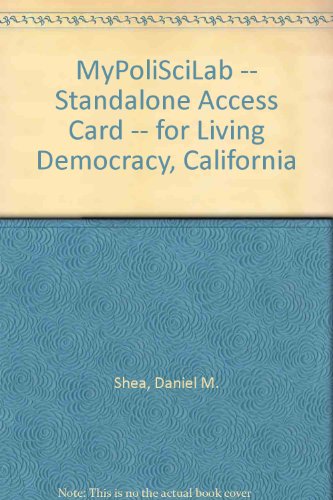 Book Mypoliscilab -- Standalone Access Card -- For Living Democracy, California free