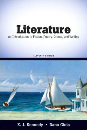 Book Literature: An Introduction to Fiction, Poetry, Drama, and Writing (11th Edition) free