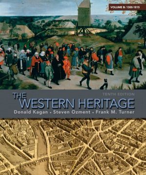 Book The Western Heritage: Volume B (1300-1815) (10th Edition) free