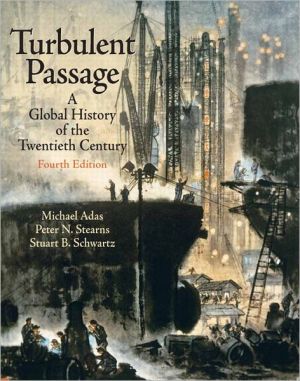 Book Turbulent Passage: A Global History Of The Twentieth Century- (Value Pack w/MyLab Search) (4th Edition) free