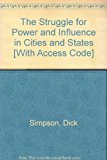 Book The Struggle for Power and Influence in Cities and States [With Access Code] free