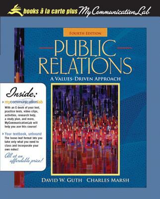 Book Public Relations: A Values-Driven Approach, Books a la Carte Plus MyCommunicationLab (4th Edition) free