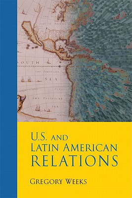 Book U.S. And Latin American Relations- (Value Pack w/MySearchLab) free