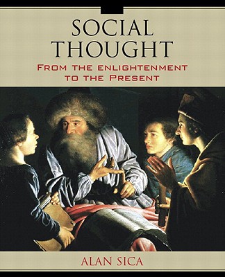 Book Social Thought: From The Enlightenment To The Present- (Value Pack w/MySearchLab) free