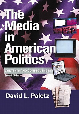Book Media In American Politics: Contents And Consequences- (Value Pack w/MySearchLab) (2nd Edition) free