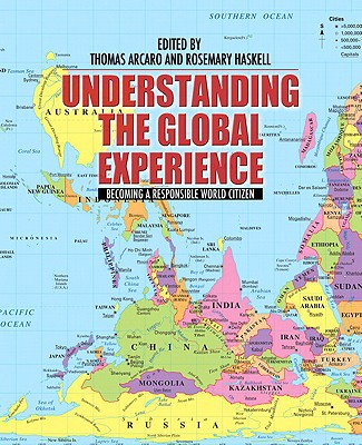 Book Understanding the Global Experience: Becoming a Responsible World Citizen free