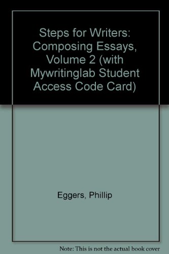 Book Steps for Writers: Composing Essays, Volume 2 (with MyWritingLab Student Access Code Card) free
