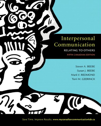 Book Interpersonal Communication: Relating to Others, Fifth Canadian Edition with MyCanadianCommunicationLab (5th Edition) free