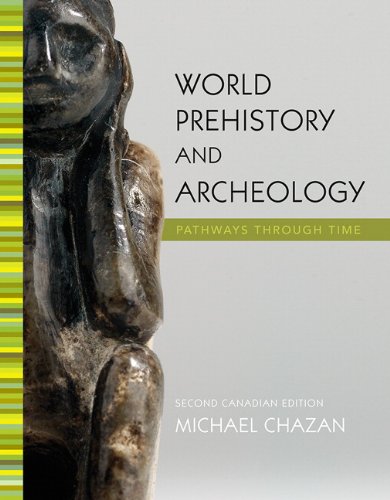 Book World Prehistory and Archaeology: Pathways Through Time, Second Canadian Edition free