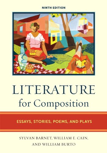 Book Literature for Composition: Essays, Stories, Poems, and Plays (9th Edition) free