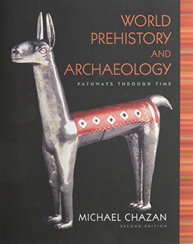 Book World Prehistory and Archaeology + Myanthrolab With Pearson Etext Student Access Code Card free