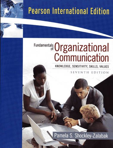 Book Fundamentals of Organizational Communication: Knowledge, Sensitivity, Skills, Values free