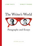 Book The Writer's World: Paragraphs and Essays, 2nd Edition (Gaetz/Phadke Developmental Writing) free