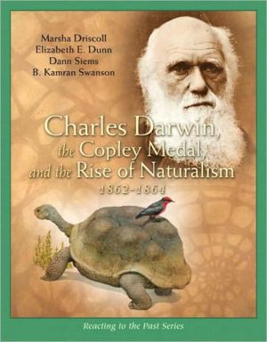 Book Charles Darwin, the Copley Medal, and the Rise of Naturalis 1862-1864 free