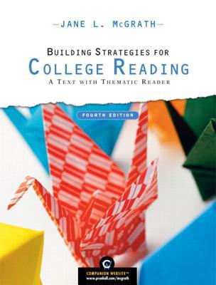 Book Building Strategies For College Reading: A Text With Thematic Reader + Myreadinglab free