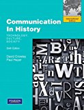 Book Communication In History: Technology, Culture, Society: International Edition free