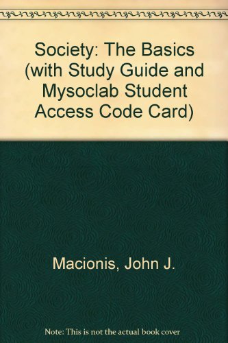 Book Society: The Basics (with Study Guide and MySocLab Student Access Code Card) (10th Edition) free