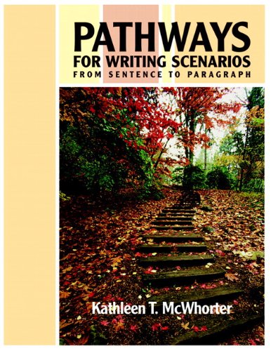 Book Pathways for Writing Scenarios: From Sentence to Paragraph [With Mywritinglab] free