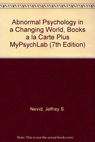 Book Abnormal Psychology In A Changing World, Books A La Carte Plus Mypsychlab (7th Edition) free