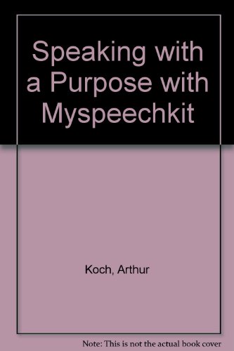 Book Speaking with a Purpose with MySpeechKit (8th Edition) free