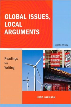 Book Global Issues, Local Arguments: Readings for Writing (2nd Edition) free