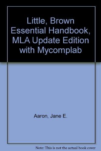 Book Little, Brown Essential Handbook, MLA Update Edition with MyCompLab (6th Edition) free