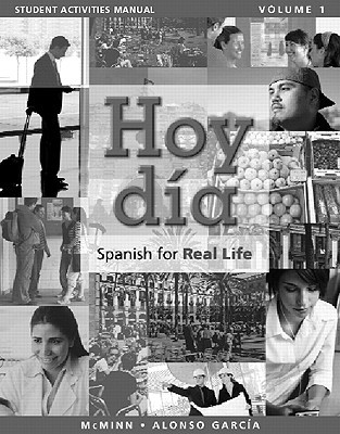 Book Student Activities Manual for Hoy dia: Spanish for Real Life, Volume 1 free